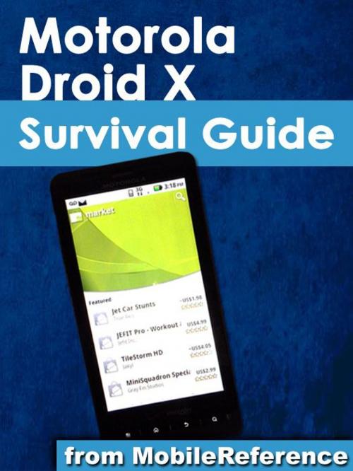 Cover of the book Motorola Droid X Survival Guide (Mobi Manuals) by K, Toly, MobileReference