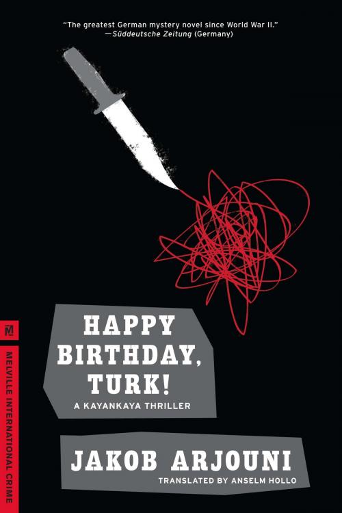 Cover of the book Happy Birthday, Turk! by Jakob Arjouni, Melville House