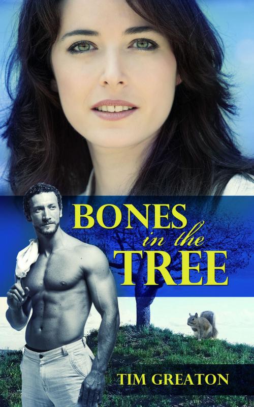 Cover of the book Bones In the Tree by Tim Greaton, Focus House Publishing