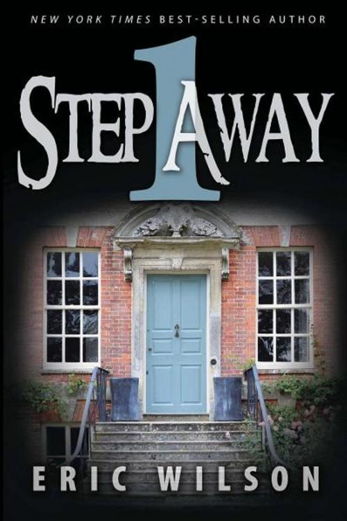 Cover of the book One Step Away by Eric Wilson, Kingstone Media Group