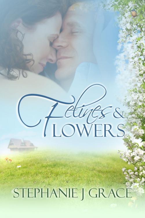 Cover of the book Felines and Flowers by Stephanie J Grace, Decadent Publishing