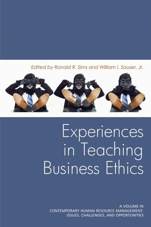 Cover of the book Experiences in Teaching Business Ethics by , Information Age Publishing