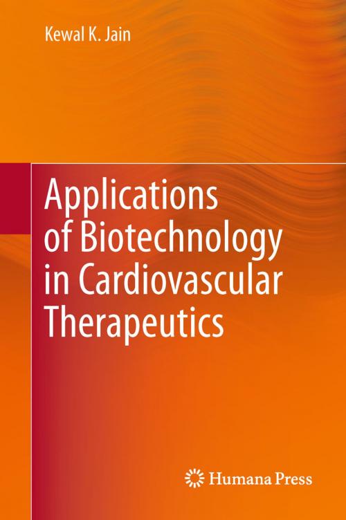 Cover of the book Applications of Biotechnology in Cardiovascular Therapeutics by Kewal K. Jain, Humana Press