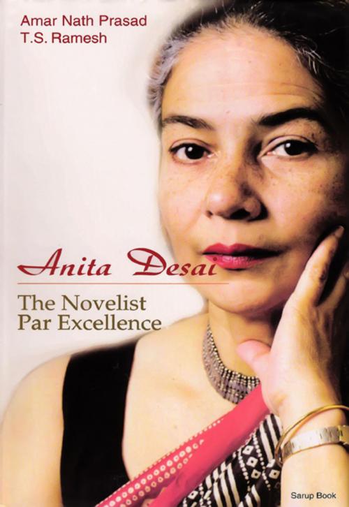Cover of the book Anita Desai: The Novelist Par Excellence by A.N. Prasad, Sarup Book Publisher