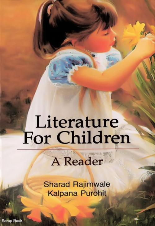 Cover of the book Literature for Children: A Reader by Sharad Rajimwale, Sarup Book Publisher