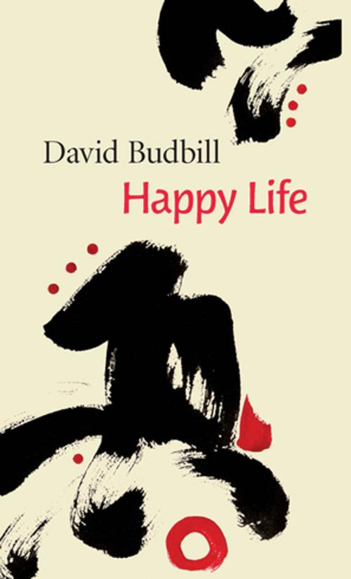 Cover of the book Happy Life by David Budbill, Copper Canyon Press