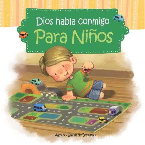 Cover of the book Dios habla conmigo - para niños by Agnes de Bezenac, Salem de Bezenac, iCharacter.org