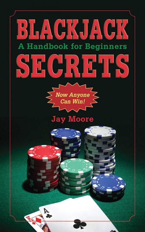 Cover of the book Blackjack Secrets by Jay Moore, Skyhorse