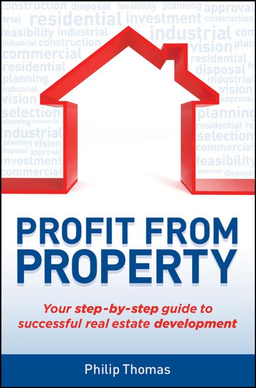 Cover of the book Profit from Property by Philip Thomas, Wiley