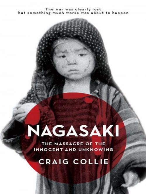 Cover of the book Nagasaki by Craig Collie, Allen & Unwin