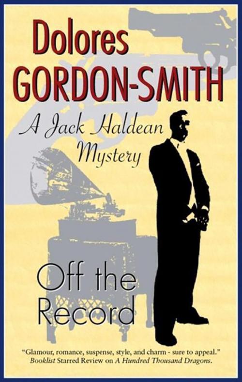 Cover of the book Off the Record by Dolores Gordon-Smith, Severn House Publishers