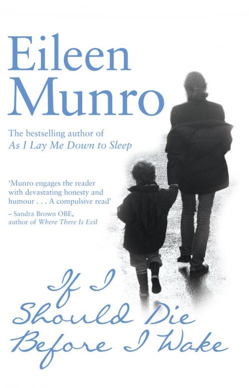 Cover of the book If I Should Die Before I Wake by Eileen Munro, Mainstream Publishing
