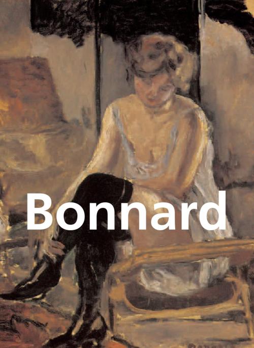 Cover of the book Bonnard by Nathalia Brodskaya, Parkstone International