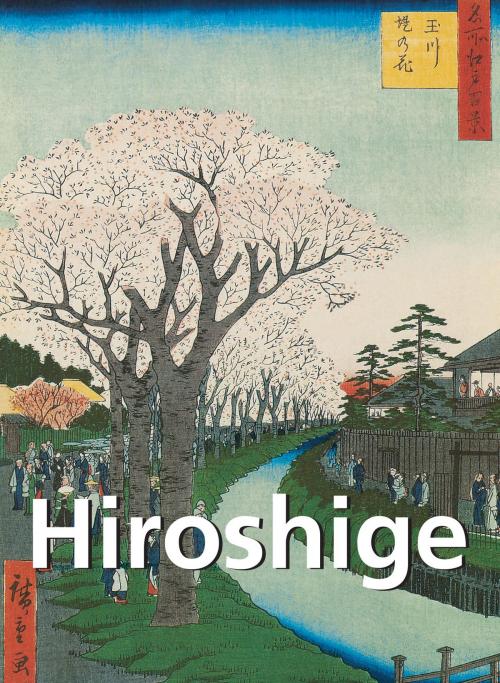 Cover of the book Hiroshige by Mikhail Uspensky, Parkstone International