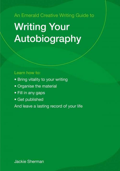Cover of the book A Guide To Writing Your Autobiography by Jackie Sherman, Straightforward Publishing