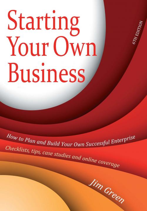 Cover of the book Starting Your Own Business 6th Edition by Jim Green, Little, Brown Book Group