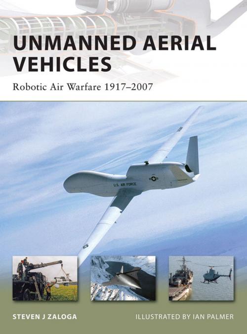 Cover of the book Unmanned Aerial Vehicles by Steven J. Zaloga, Bloomsbury Publishing