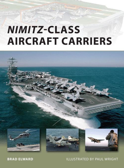 Cover of the book Nimitz-Class Aircraft Carriers by Brad Elward, Bloomsbury Publishing