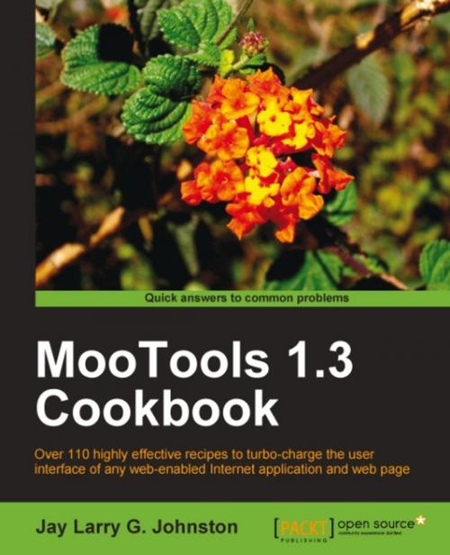 Cover of the book MooTools 1.3 Cookbook by Jay Larry G. Johnston, Packt Publishing