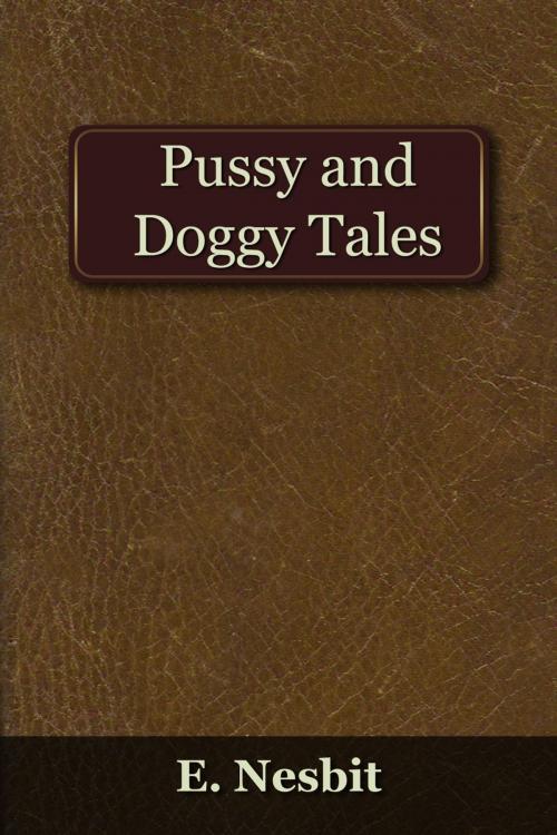 Cover of the book Pussy and Doggy Tales by Edith Nesbit, Andrews UK