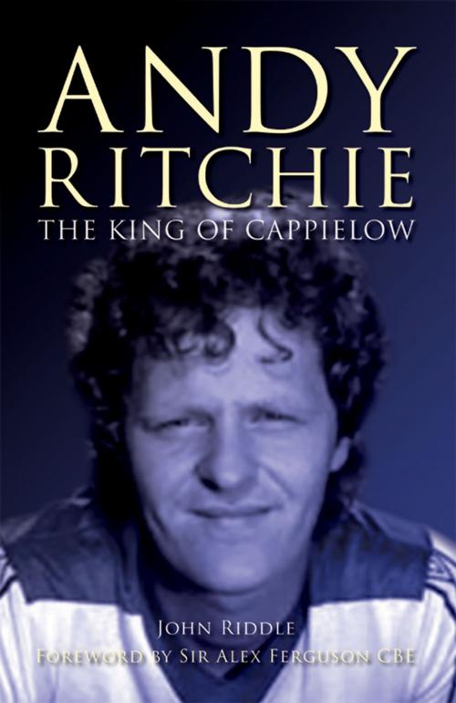 Cover of the book The King of Cappielow by John Riddle, Andrews UK