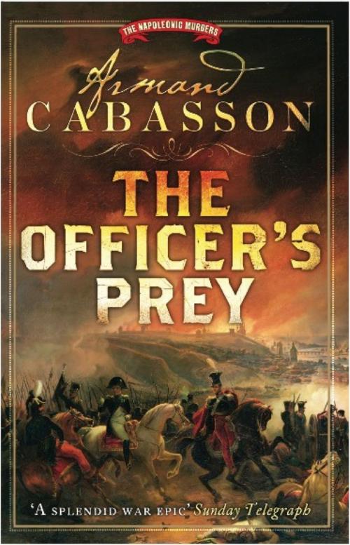 Cover of the book Officer's Prey by Armand Cabasson, Gallic Books