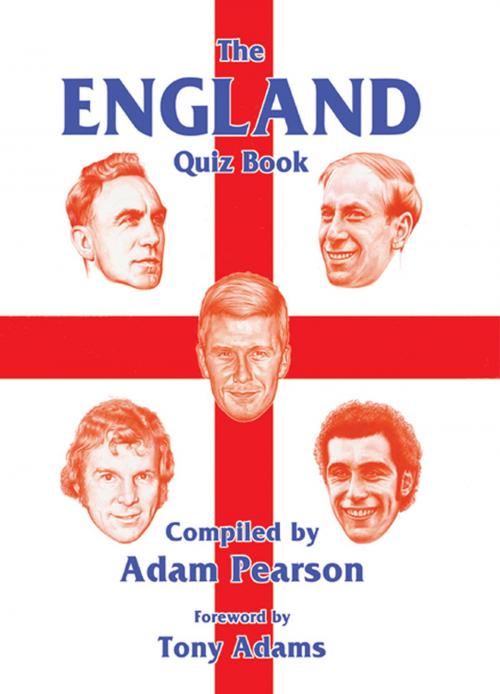 Cover of the book The England Quiz Book by Adam Pearson, Andrews UK