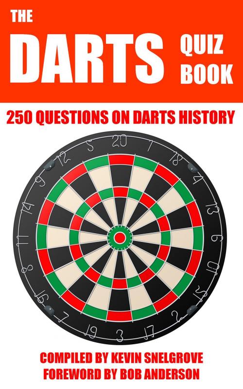 Cover of the book The Darts Quiz Book by Kevin Snelgrove, Andrews UK