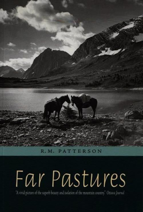 Cover of the book Far Pastures by R. M. Patterson, Touchwood Editions