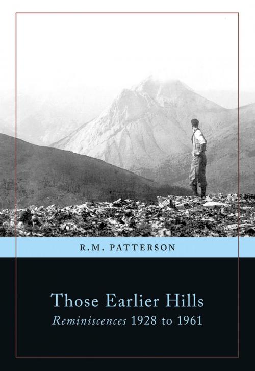 Cover of the book Those Earlier Hills by R. M. Patterson, Touchwood Editions