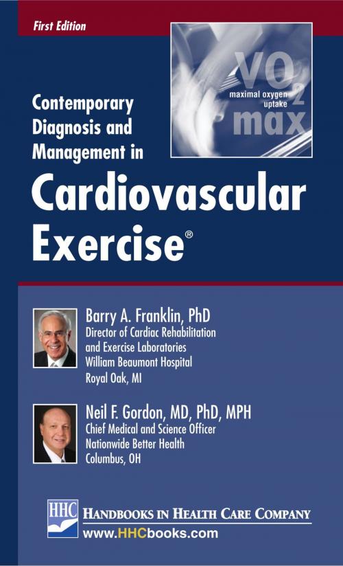 Cover of the book Contemporary Diagnosis and Management in Cardiovascular Exercise® by Barry A. Franklin, PhD, Neil F. Gordon, MD, PhD, MPH, Handbooks in Health Care Co.