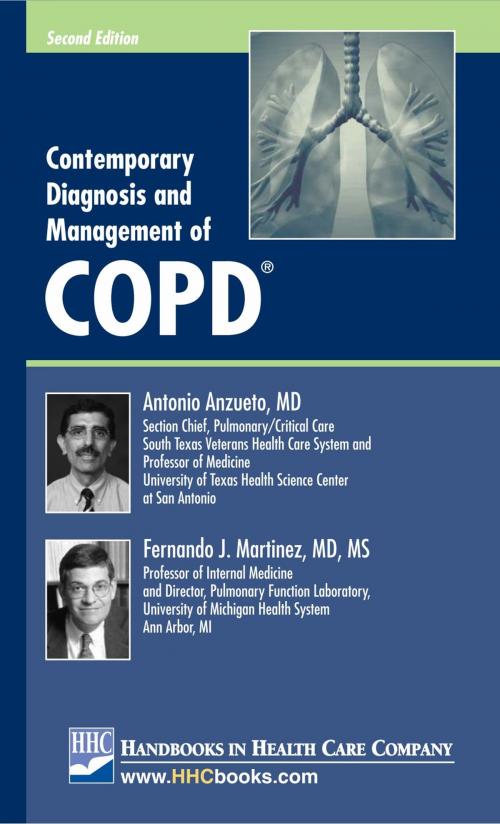 Cover of the book Contemporary Diagnosis and Management of COPD®, 2nd edition by Antonio Anzueto, MD, Fernando J. Martinez, MD, MS, Handbooks in Health Care Co.