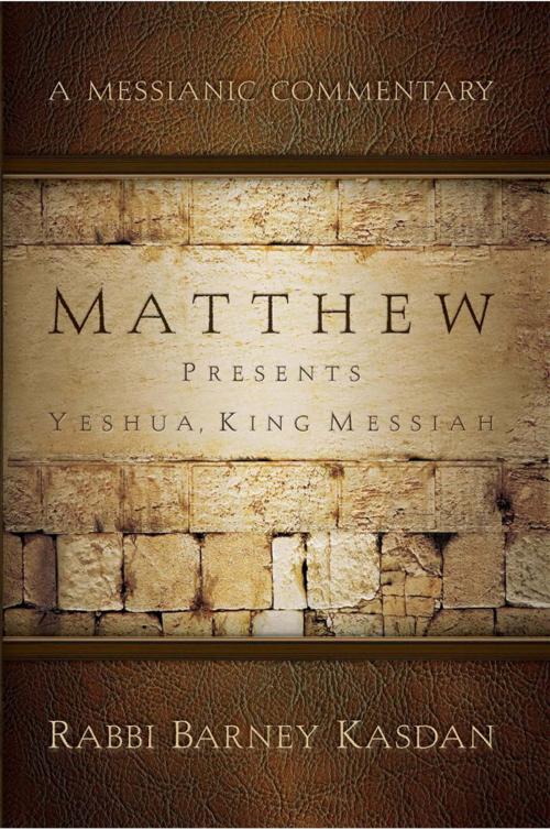 Cover of the book Matthew by Rabbi Barney Kasdan, Messianic Jewish Communications