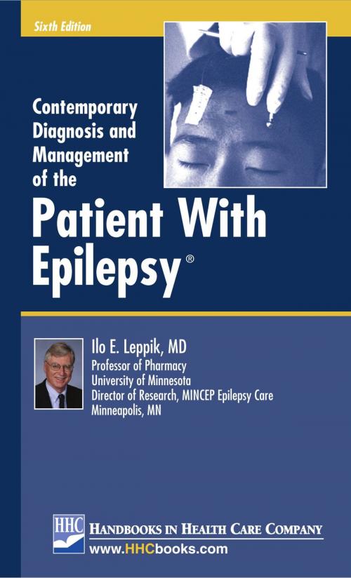 Cover of the book Contemporary Diagnosis and Management of the Patient With Epilepsy®, 6th edition by Ilo E. Leppik, MD, Handbooks in Health Care Co.