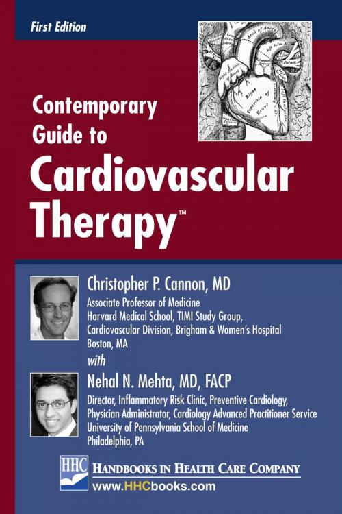 Cover of the book Contemporary Guide to Cardiovascular Therapy™ by Christopher P. Cannon, MD, Handbooks in Health Care Co.