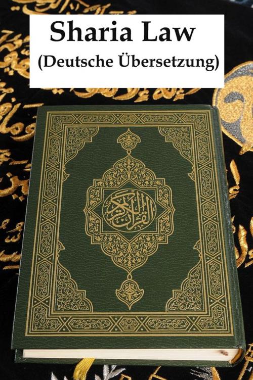 Cover of the book Sharia Law (deutsche Übersetzung) by Simon Abram, TheNetworkAdministrator.com