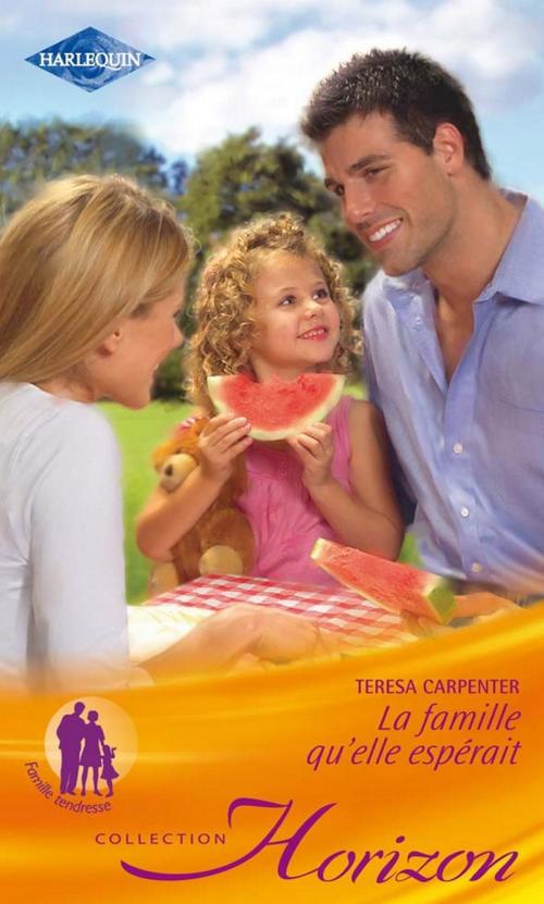 Cover of the book La famille qu'elle espérait by Teresa Carpenter, Harlequin