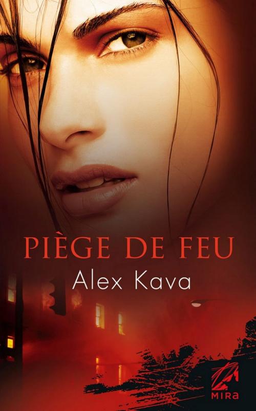 Cover of the book Piège de feu by Alex Kava, Harlequin