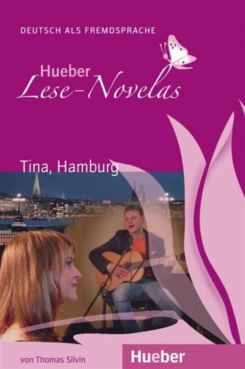 Cover of the book Tina, Hamburg by Thomas Silvin, Hueber Verlag GmbH & Co.KG