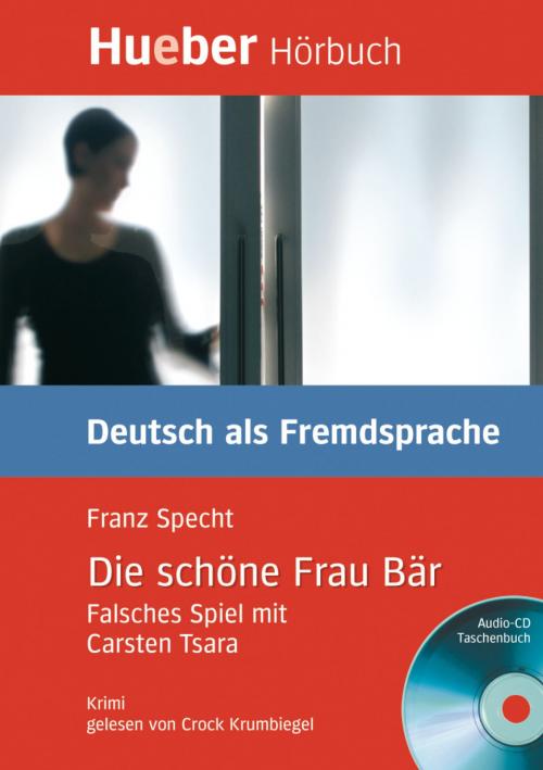 Cover of the book Die schöne Frau Bär by Franz Specht, Hueber Verlag