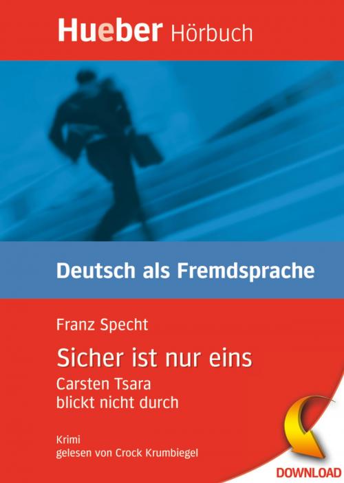 Cover of the book Sicher ist nur eins by Franz Specht, Hueber Verlag