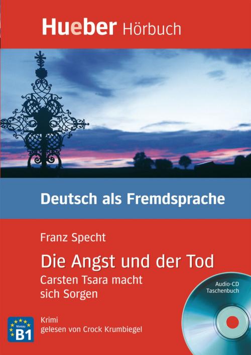 Cover of the book Die Angst und der Tod by Franz Specht, Hueber Verlag