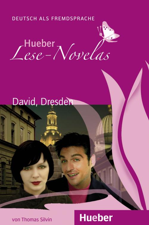 Cover of the book David, Dresden by Thomas Silvin, Hueber Verlag