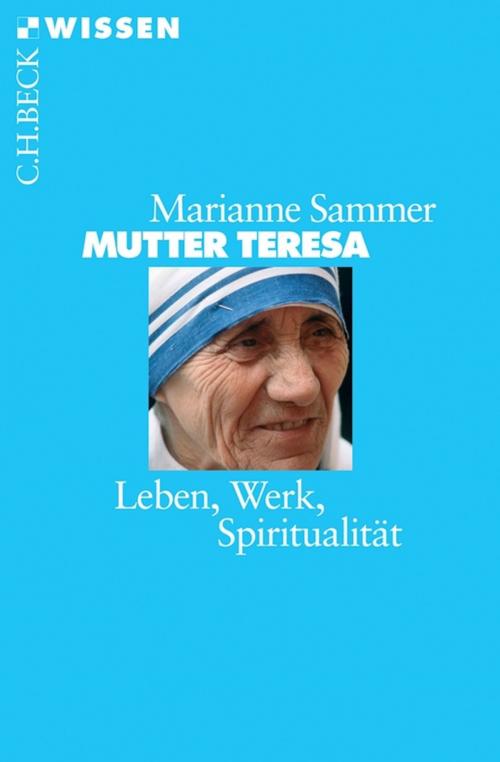 Cover of the book Mutter Teresa by Marianne Sammer, C.H.Beck