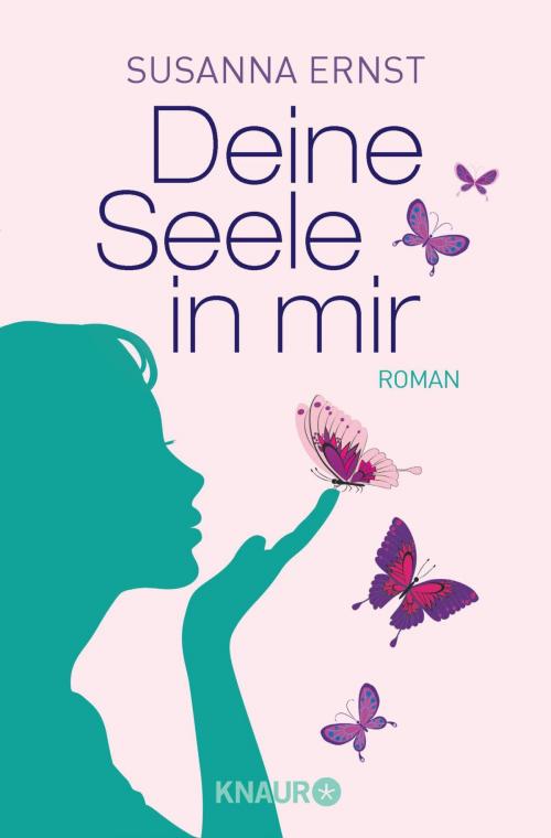 Cover of the book Deine Seele in mir by Susanna Ernst, Knaur eBook