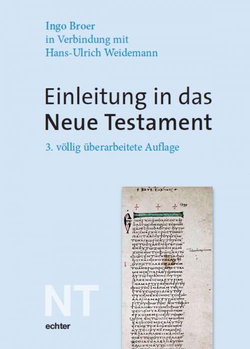 Cover of the book Einleitung in das Neue Testament by Ingo Broer, Hans-Ulrich Weidemann, Echter