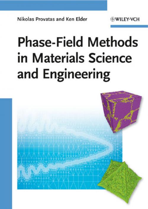 Cover of the book Phase-Field Methods in Materials Science and Engineering by Nikolas Provatas, Ken Elder, Wiley