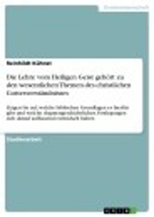 Cover of the book Die Lehre vom Heiligen Geist gehört zu den wesentlichen Themen des christlichen Gottesverständnisses by Reinhildt Kühnst, GRIN Verlag