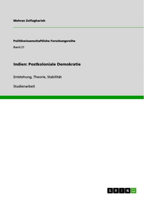Cover of the book Indien: Postkoloniale Demokratie by Mehran Zolfagharieh, GRIN Verlag