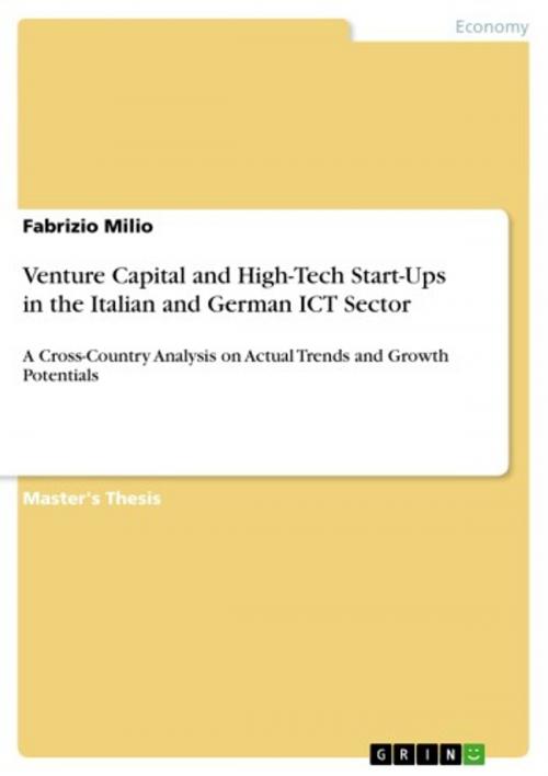 Cover of the book Venture Capital and High-Tech Start-Ups in the Italian and German ICT Sector by Fabrizio Milio, GRIN Verlag
